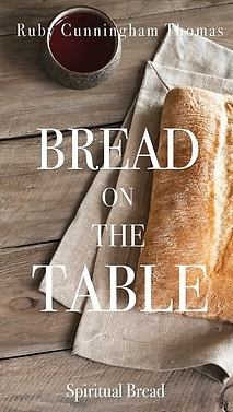Bread On The Table Spiritual Bread (E-Book)