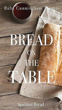 Bread On The Table - Spiritual Bread